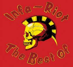 Infa-Riot : The Best of